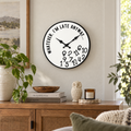 I’m Late Anyway Wall Clock