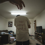 I Told About U Statement T-Shirt