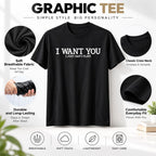 I Want You Flirty T-shirt