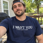 I Want You Flirty T-shirt
