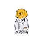 Trust Me Dogtor & Ducktor Label Pin