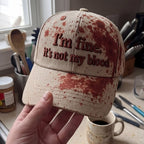 I'm Fine Not My Blood Funny Hat